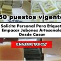 SE SOLICITA Personal para etiquetar y empacar Jabones Artesanales Desde Su casa